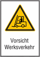 Kombischild - Warnung vor Flurförderzeugen, Vorsicht!<br>Werksverkehr, Folie