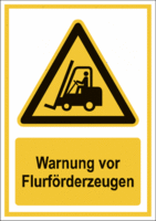 Kombischild - Warnung vor Flurförderzeugen, Gelb/Schwarz, 37.1 x 26.2 cm