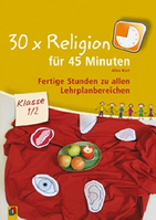 ISBN 30 x Religion für 45 Minuten 1./2. Klasse