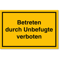 Betreten Durch Unbefugte Verboten, Hinweisschild, 30 x 20 cm, aus Alu-Verbund, mit UV-Schutz