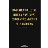 Convention collective nationale des caves coopératives vinicoles et leurs unions