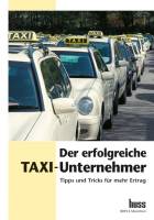 Der erfolgreiche Taxi - Unternehmer