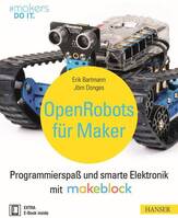 Hanser Verlag Könyv Open Robots für Maker