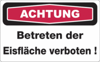 Focus-Schild - ACHTUNG<br>Betreten der Eisfläche verboten!, Rot/Schwarz, Folie