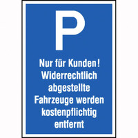 Nur für Kunden! Parkplatzschild, Alu 2,0mm, 40x60 cm