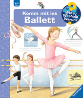 Ravensburger Why? Why? Why? (Vol. 54): Come Along to the Ballet Buch Deutsch Hardcover 16 Seiten