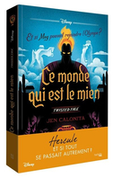 TWISTED TALE DISNEY - CE MONDE QUI EST LE MIEN HACHETTE HEROES 02926040