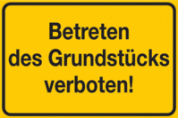 Hinweisschild - Betreten des Grundstücks verboten!, Gelb/Schwarz, 20 x 30 cm