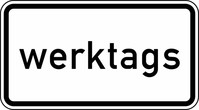 Verkehrszeichen VZ 1042-30 Zeitliche Beschränkung, werktags 231 x 420, Alform, RA 2