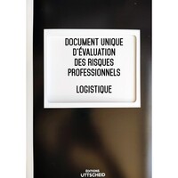 Document unique d'évaluation des risques métier : Logistique