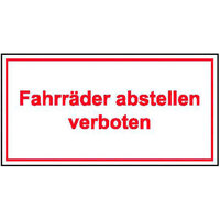 Fahrräder abstellen verboten (weiß/rot) Hinweisschild, Alu, Größe 25x15 cm