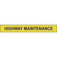 Highway maintenance sign