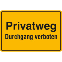 Privatweg - Durchgang verboten Hinweisschild, Alu geprägt, Größe 30x20cm