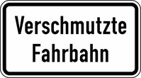 Verkehrszeichen VZ 1007-35 Verschmutzte Fahrbahn, 330 x 600, 2mm flach, RA 2