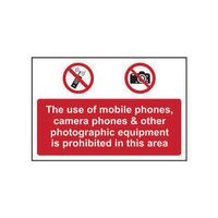 The Use Of Mobile Phones, Camera Phones & Other Photographic Equipment Is Prohibited In This Area Sign
