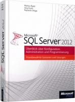Microsoft SQL Server 2012 Software-Handbuch Deutsch 573 Seiten
