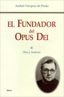 ISBN El Fundador del Opus Dei. II. Dios y audacia