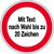 Verbotszeichen mit 20 Zeichen Text nach Wahl Hinweisschild , Kunststoff, 20 cm