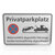 Privatparkplatz - Widerrechtlich abgestellte … Halteverbot, Aludibond, 30,0 x 20,0 cm