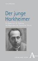 Münster A: Der junge Horkheimer (Philosophie/Religion/Geisteswissenschaften)