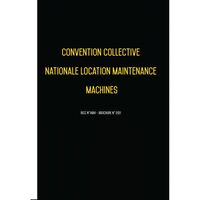 Convention collective nationale Location Maintenance Machines