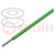 Vezeték; HookUp Wire; sodrat; Cu; 24AWG; PVC; zöld; 150V; 30,5m