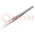 Tweezers; 140mm; for precision works; Blade tip shape: sharp