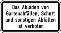Verkehrszeichen VZ 2503 Das Abladen von Gartenabfällen, Schutt, und sonstigen Abfällen ist verboten 231 x 420, Alform, RA 3