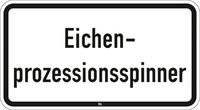 Verkehrszeichen VZ 2851 Eichenprozessionsspinner, 330 x 600, Alform, RA 2