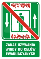 Zakaz używania windy do celów ewakuacyjnych