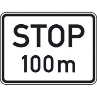 Halt nach 100 m, Verkehrsschild StVO Nr. 1004-31,42x31,5 cm StVO - Nr. 1004-31