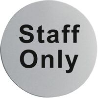Staff Only - Stainless Steel Door Sign / Sticker / Notice - Self Adhesive 75mm