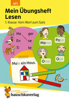 Spiecker, Agnes: Mein Übungsheft Lesen 1. Klasse - Vom Wort zum Satz (Lernen/Nachmittagsmarkt)