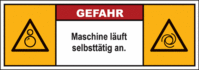 Gefahren-Kennzeichnung - GEFAHR Maschine läuft selbsttätig an., Gelb/Schwarz