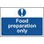 Food preparation only sign