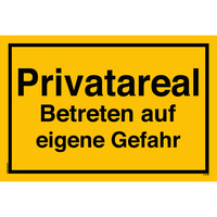 Privatareal Betreten Auf Eigene Gefahr, Privatareal Schild, 45 x 30 cm, aus Alu-Verbund, mit UV-Schutz