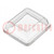 Accessories: cover; Body: transparent; 24x21mm; 8650 series