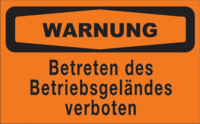 Focus-Schild - WARNUNG<br>Betreten des Betriebsgeländes verboten, 20 x 30 cm