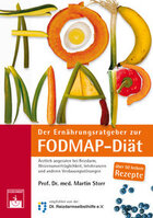 Storr, Martin: Der Ernährungsratgeber zur FODMAP-Diät (Sport, Fitness, Wellness, Gesundheit)