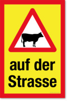 Warndreieck Mit Kuh - Auf Der Strasse, Kuh Schild, 40 x 60 cm, aus Alu-Verbund, mit UV-Schutz
