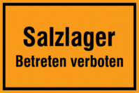 Schilder "Winterdienst" - Salzlager Betreten verboten, Gelb, 15 x 25 cm, Seton
