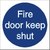 Stewart Superior Fire Door Keep Shut Sign 100x100mm