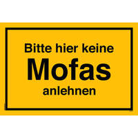 Bitte Hier Keine Mofas Anlehnen, Mofa Schild, 20 x 13.3 cm, aus Alu-Verbund, mit UV-Schutz