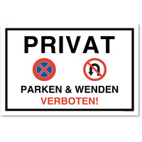 Privat Parken & Wenden Verboten!, Wenden Schild, 45 x 30 cm, aus Alu-Verbund, mit UV-Schutz