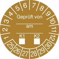 Prüfplaketten - Geprüft von...am...K1-K2, in Jahresfarbe, 15 Stk/Bogen, selbstkl.,3,0 cm Version: 25-30 - Prüfplakette - Geprüft gemäß VDE 25-30