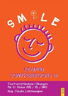 ISBN Smile 3. Schuljahr. Reading Comprehensions. Textverständnis-Übungen