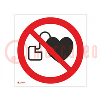 Safety sign; prohibitory; PVC; W: 200mm; H: 200mm