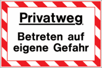 Hinweisschild - Privatweg Betreten auf eigene Gefahr, Rot/Weiß, 15 x 25 cm
