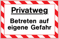 Hinweisschild - Privatweg Betreten auf eigene Gefahr, Rot/Weiß, 20 x 30 cm