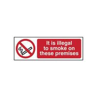 It Is Illegal To Smoke On These Premises Sign